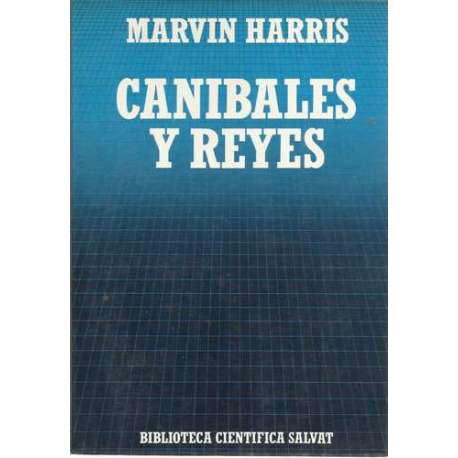 Canibales y reyes