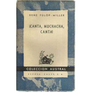 ¡Canta, muchacha, canta!