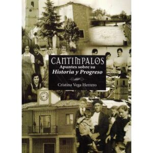 Cantimpalos. Apuntes sobre su historia y progreso