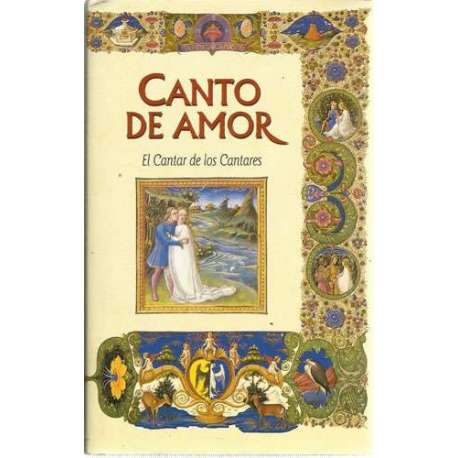 Canto de amor. El cantar de los cantares