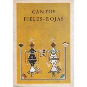 Cantos Pieles-Rojas