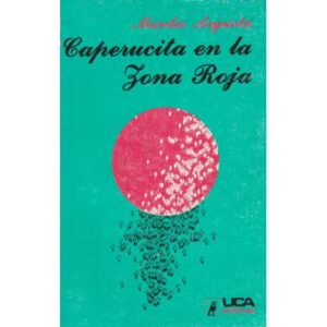 Caperucita en la zona roja
