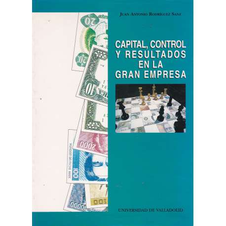 Capital, control y resultados en la gran empresa