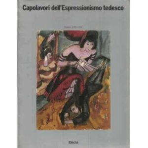 Capolavori dll´Espressionismo tedesco
