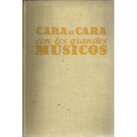 CARA A CARA CON LOS GRANDES MÚSICOS