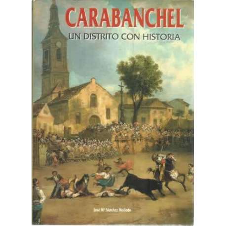Carabanchel, un distrito con historia