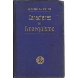 Caracteres del anarquismo