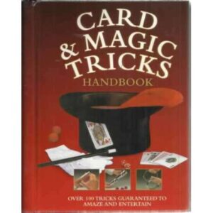 Card & magic tricks. Over 100 tricks guaranted to amaze and entertain