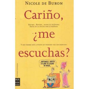 Cariño, ¿me escuchas?