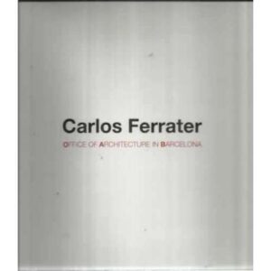 Carlos Ferrater. Office of architecture in Barcelona