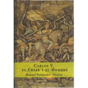 Carlos V, el césar y el hombre