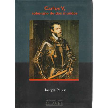 Carlos V, soberano de dos mundos