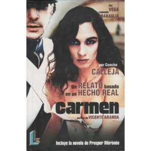 Carmen. Un film de Vicente Aranda