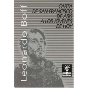 Carta de San Francisico de Asís a los jóvenes de hoy