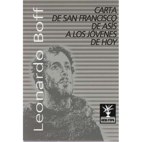 Carta de San Francisico de Asís a los jóvenes de hoy