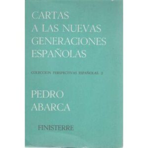 Cartas a las nuevas generaciones españolas