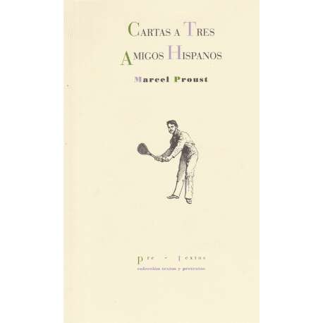 Cartas a tres amigos hispanos