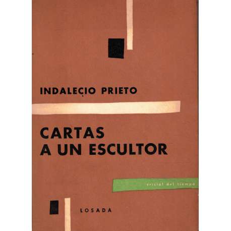 Cartas a un escultor. Pequeños detalles de grandes sucesos
