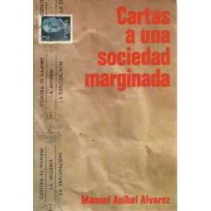 CARTAS A UNA SOCIEDAD MARGINADA