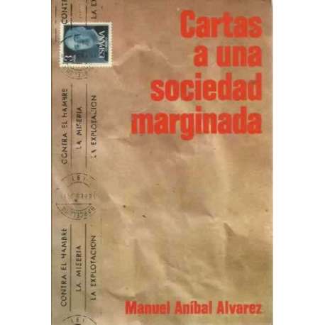CARTAS A UNA SOCIEDAD MARGINADA