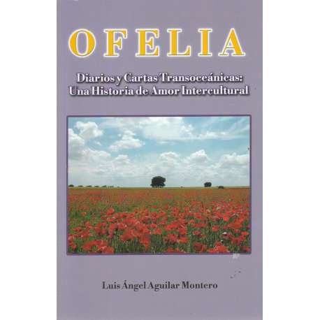 Ofelia. Diarios y cartas transoceánicas: una historia de amor intercultural