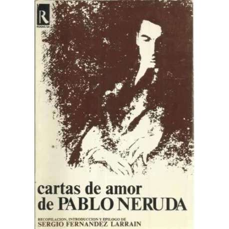 Cartas de amor de Pablo Neruda