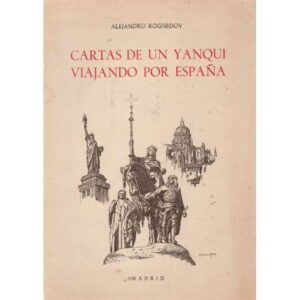 Cartas de un yanqui viajando por España