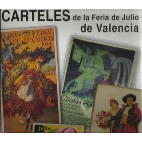 Carteles de la Feria de Julio de Valencia