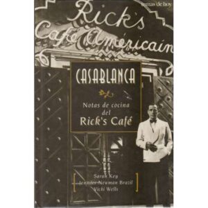 Casablanca. Notas de cocina de Rick´s Café