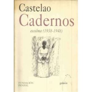 Castelao. Cadernos, Escolma 1938-1948