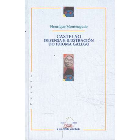 Castelao. Defensa e ilustración do idioma galego