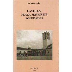 Castilla, Plaza Mayor de Soledades