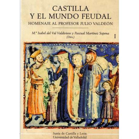 Castilla y el mundo feudal. 3 Tomos