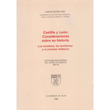 Castilla y León: Consideraciones sobre su historia