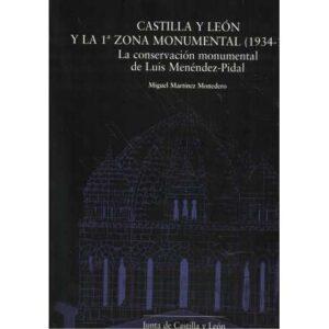 Castilla y León y la 1ª zona monumental (1934-1975)