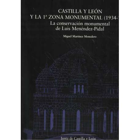 Castilla y León y la 1ª zona monumental (1934-1975)