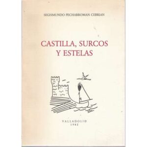 Castilla, surcos y estelas