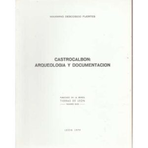 Castrocalbón: Arqueología y documentación