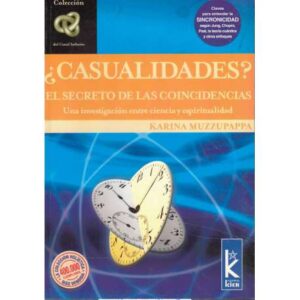 ¿Casualidades? El secreto de las coincidencias