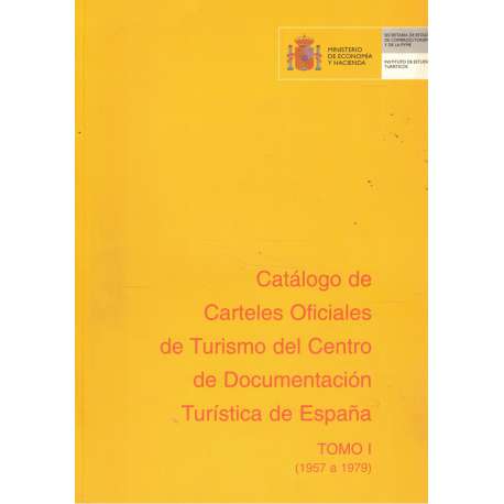 Catálogo de Carteles Oficiales de Turismo del Centro de Documentación Turística de España. 2 tomos