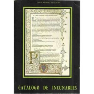 Catalogo de incunables de la biblioteca pública de Toledo. Colección Borbón-Lorenzana