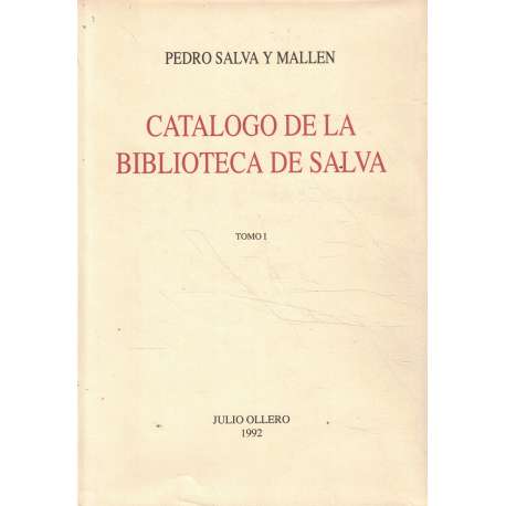 Catálogo de la Biblioteca de Salva. 2 tomos