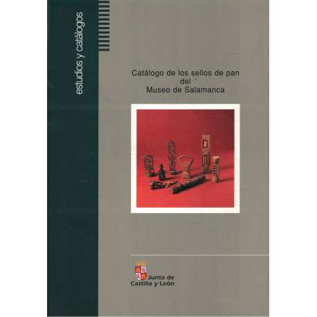 Catálogo de los sellos de pan del Museo de Salamanca