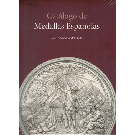 Catálogo de Medallas Españolas. Museo del Prado