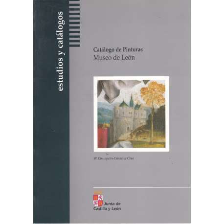 Catálogo de Pinturas. Museo de León