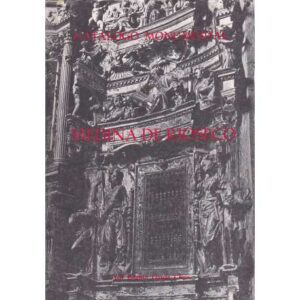 Catálogo monumental de la provincia de Valladolid. Tomo I.-Mendina de Ríoseco