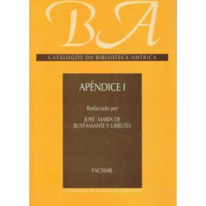 Catálogos da Bibliteca América. Apéndice I