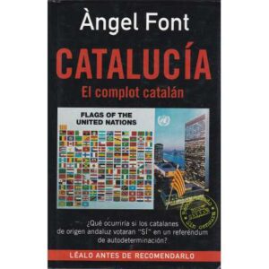 Catalucía. El complot catalán