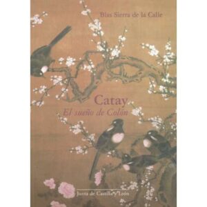Catay. El sueño de Colón
