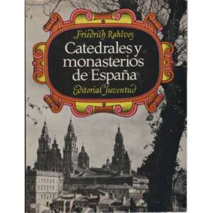 Catedrales y monasterios de España